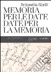 Memoria per le date, date per la memoria. E-book. Formato EPUB ebook