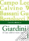 Giardini: il faut cultiver notre jardin. E-book. Formato PDF ebook