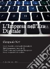 L'impresa nell'era digitale: Sistemi Contabili e Gesti onali informatizzati Risk Management e Audit dei SI Cloud Computing, Knowledge Management Sistemi a supporto delle decisioni. E-book. Formato PDF ebook di Gianpaolo Neri