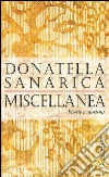 Miscellanea: Poesie e aforismi. E-book. Formato PDF ebook di Donatella Sanarica