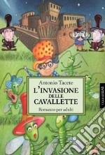 L'invasione delle cavallette. E-book. Formato PDF