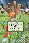 L' invasione delle cavallette. E-book. Formato PDF ebook di Antonio Tacete