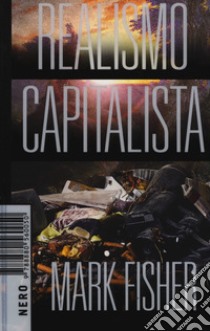 Realismo capitalista. E-book. Formato EPUB ebook di Fisher Mark