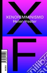 Xenofemminismo. E-book. Formato EPUB ebook