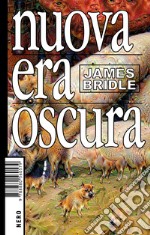 Nuova era oscura. E-book. Formato EPUB