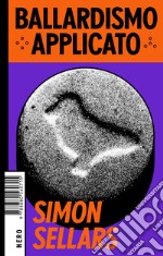 Ballardismo applicato. E-book. Formato EPUB ebook