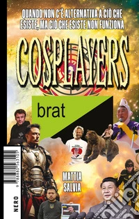 Cosplayers. E-book. Formato EPUB ebook
