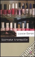 Giornate tranquille. E-book. Formato EPUB ebook