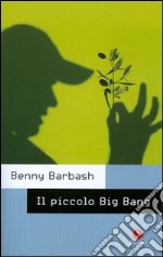 Il piccolo Big Bang. E-book. Formato EPUB ebook