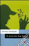 Il piccolo Big Bang. E-book. Formato EPUB ebook