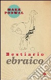 Bestiario ebraico. E-book. Formato EPUB ebook