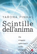 Scintille dell'anima. E-book. Formato EPUB ebook