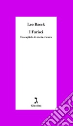 I farisei. Un capitolo di storia ebraica. E-book. Formato EPUB ebook