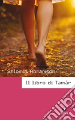 Il libro di Tamar. E-book. Formato EPUB ebook