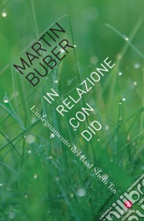 In relazione con Dio. L'insegnamento del Baal Shem Tov. E-book. Formato EPUB ebook di Martin Buber