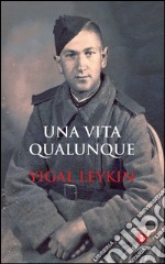 Una vita qualunque. E-book. Formato EPUB ebook