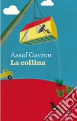 La collina. E-book. Formato EPUB ebook