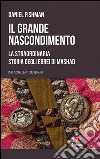 Il grande nascondimento. La staordinaria storia degli ebrei di Mashad. E-book. Formato EPUB ebook di Daniel Fishman
