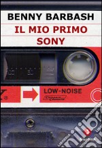 Il mio primo Sony. E-book. Formato EPUB ebook