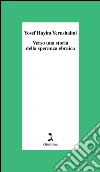 Verso una storia della speranza ebraica. E-book. Formato EPUB ebook di Yosef Hayim Yerushalmi
