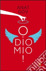 Oh Dio mio!. E-book. Formato EPUB ebook