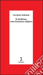 Il nichilismo come fenomeno religioso. E-book. Formato EPUB ebook