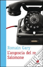 L'angoscia del re Salomone. E-book. Formato EPUB ebook