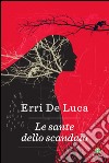 Le sante dello scandalo. E-book. Formato EPUB ebook