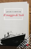 Il viaggio di Yash. E-book. Formato EPUB ebook