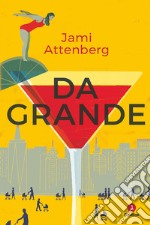 Da grande. E-book. Formato EPUB ebook