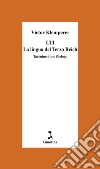 LTI: La lingua del Terzo Reich Taccuino di un filologo. E-book. Formato EPUB ebook di Victor Klemperer