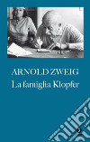 La famiglia Klopfer. E-book. Formato EPUB ebook