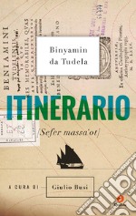 Itinerario: (Sefer massa‘ot). E-book. Formato EPUB ebook