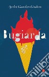 Bugiarda. E-book. Formato EPUB ebook