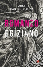 ROMANZO EGIZIANO. E-book. Formato EPUB ebook