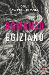ROMANZO EGIZIANO. E-book. Formato EPUB ebook di ORLY CASTEL-BLOOM