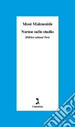 Norme sullo studio: Hilkhot talmud Torà. E-book. Formato EPUB