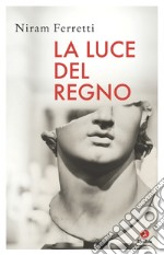 La luce del regno. E-book. Formato EPUB