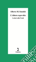 L'albero capovolto: Lezioni sulla Torah. E-book. Formato EPUB ebook