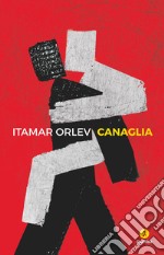 Canaglia. E-book. Formato EPUB