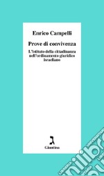 Prove di convivenza: L’istituto della cittadinanza  nell’ordinamento giuridico israeliano. E-book. Formato EPUB