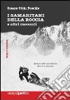 I samaritani della roccia e altri racconti. E-book. Formato EPUB ebook