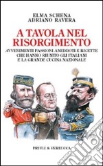 A tavola nel Risorgimento. E-book. Formato EPUB ebook