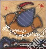 La joyeuse expedition. E-book. Formato PDF ebook