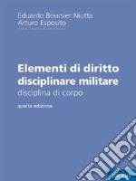 Elementi di diritto disciplinare militare. E-book. Formato EPUB ebook