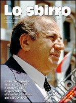 Lo sbirro Umberto Improta, storia personale e professionale in quarant'anni di cronache italiane dal 1960 al 2000. E-book. Formato EPUB
