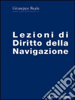 Lezioni di diritto della navigazione. E-book. Formato EPUB ebook