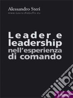 Leader e leadership nell’esperienza di comando. E-book. Formato EPUB ebook