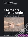 Mercanti di uomini. La compravendita di persone in Europa e in Italia negli ultimi dieci anni. E-book. Formato EPUB ebook