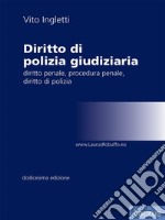 Compendio ed elementi di Diritto di polizia giudiziaria. E-book. Formato EPUB ebook